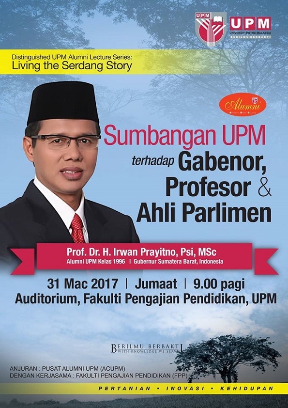 DISTINGUISHED UPM ALUMNI LECTURE SERIES: LIVING THE SERDANG STORY